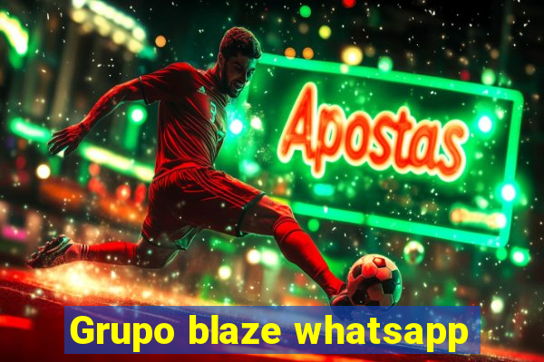 Grupo blaze whatsapp